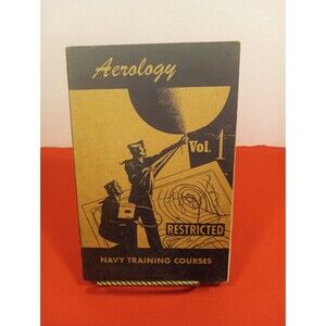 NAVY TRAINING COURSE MANUAL/AEROLOGY/ VINTAGE 1944/ FAST SHIP